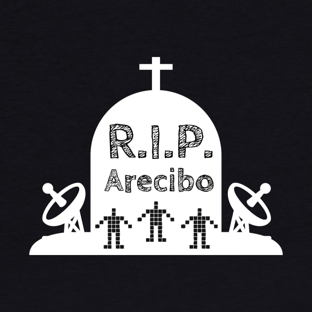 Rest In Peace Arecibo Observatory by Digital GraphX